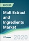 Malt Extract and Ingredients Market - Forecasts from 2020 to 2025 - Product Thumbnail Image