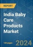 India Baby Care Products - Market Share Analysis, Industry Trends & Statistics, Growth Forecasts (2024 - 2029)- Product Image