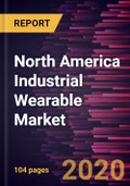 North America Industrial Wearable Market Forecast to 2027 - COVID-19 Impact and Regional Analysis by Product; End-user Industry; Component- Product Image