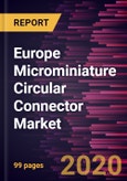 Europe Microminiature Circular Connector Market Forecast to 2027 - COVID-19 Impact and Regional Analysis by Type; Application- Product Image