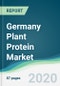 Germany Plant Protein Market - Forecasts from 2020 to 2025 - Product Thumbnail Image