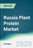 Russia Plant Protein Market - Forecasts from 2020 to 2025- Product Image