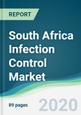 South Africa Infection Control Market - Forecasts from 2020 to 2025- Product Image