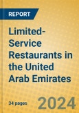 Limited-Service Restaurants in the United Arab Emirates- Product Image