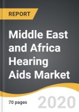 Middle East and Africa Hearing Aids Market 2020-2028- Product Image