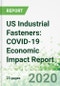 US Industrial Fasteners: COVID-19 Economic Impact Report - Product Thumbnail Image