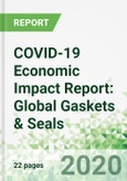 COVID-19 Economic Impact Report: Global Gaskets & Seals- Product Image