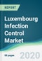 Luxembourg Infection Control Market - Forecasts from 2020 to 2025 - Product Thumbnail Image