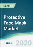 Protective Face Mask Market - Forecasts from 2020 to 2025- Product Image