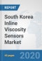 South Korea Inline Viscosity Sensors Market: Prospects, Trends Analysis, Market Size and Forecasts up to 2025 - Product Thumbnail Image
