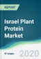 Israel Plant Protein Market - Forecasts from 2020 to 2025 - Product Thumbnail Image