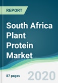 South Africa Plant Protein Market - Forecasts from 2020 to 2025- Product Image