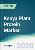 Kenya Plant Protein Market - Forecasts from 2020 to 2025- Product Image