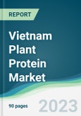 Vietnam Plant Protein Market Forecasts from 2023 to 2028- Product Image