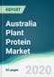 Australia Plant Protein Market - Forecasts from 2020 to 2025 - Product Thumbnail Image