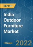 India Outdoor Furniture Market - Growth, Trends, COVID-19 Impact, and Forecasts (2022 - 2027)- Product Image