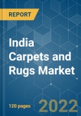 India Carpets and Rugs Market - Growth, Trends, COVID-19 Impact, and Forecasts (2022 - 2027)- Product Image