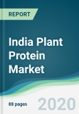 India Plant Protein Market - Forecasts from 2020 to 2025- Product Image