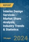 Interior Design Services - Market Share Analysis, Industry Trends & Statistics, Growth Forecasts 2020 - 2029 - Product Image