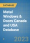 Metal Windows & Doors Canada and USA Database - Product Image