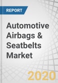 Automotive Airbags & Seatbelts Market By Airbag Type (Front, Knee and Side & Curtain), Seatbelts (2-point and 3-point), Vehicle (PC, LCV, Buses and Trucks), Electric Vehicle, Component (Airbag Inflator, ACU and Airbag) and Region - Global Forecast to 2025- Product Image