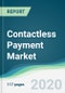 Contactless Payment Market - Forecasts from 2020 to 2025 - Product Thumbnail Image