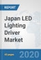 Japan LED Lighting Driver Market: Prospects, Trends Analysis, Market Size and Forecasts up to 2025 - Product Thumbnail Image