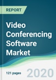 Video Conferencing Software Market - Forecasts from 2020 to 2025- Product Image