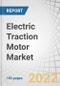 Electric Traction Motor Market by Type (AC and DC), Power Rating (Below 200 kW, 200-400 kW, and Above 400 kW), Application (Railways, Electric Vehicles, Elevators, Conveyors, and Industrial Machinery) and Region - Global Forecast to 2027 - Product Image
