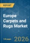 Europe Carpets and Rugs - Market Share Analysis, Industry Trends & Statistics, Growth Forecasts (2026-2031) - Product Thumbnail Image