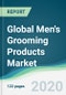 Global Men's Grooming Products Market - Forecasts from 2020 to 2025 - Product Thumbnail Image