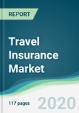 Travel Insurance Market - Forecasts from 2020 to 2025- Product Image