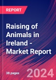 Raising of Animals in Ireland - Industry Market Research Report- Product Image