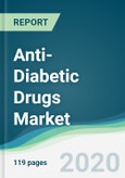 Anti-Diabetic Drugs Market - Forecasts from 2020 to 2025- Product Image