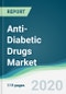 Anti-Diabetic Drugs Market - Forecasts from 2020 to 2025 - Product Thumbnail Image