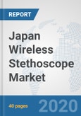 Japan Wireless Stethoscope Market: Prospects, Trends Analysis, Market Size and Forecasts up to 2025- Product Image