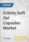 Enteric Soft Gel Capsules Market - Global Industry Analysis, Size, Share, Growth, Trends, and Forecast, 2019 - 2027- Product Image