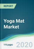 Yoga Mat Market - Forecasts from 2020 to 2025- Product Image