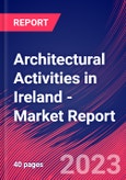 Architectural Activities in Ireland - Industry Market Research Report- Product Image