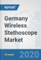 Germany Wireless Stethoscope Market: Prospects, Trends Analysis, Market Size and Forecasts up to 2025 - Product Thumbnail Image