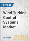 Wind Turbine Control Systems Market - Global Industry Analysis, Size, Share, Growth, Trends, and Forecast, 2019 - 2027- Product Image