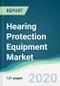 Hearing Protection Equipment Market - Forecasts from 2020 to 2025 - Product Thumbnail Image