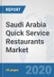 Saudi Arabia Quick Service Restaurants Market: Prospects, Trends Analysis, Market Size and Forecasts up to 2025 - Product Thumbnail Image