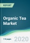 Organic Tea Market - Forecasts from 2020 to 2025 - Product Thumbnail Image