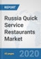 Russia Quick Service Restaurants Market: Prospects, Trends Analysis, Market Size and Forecasts up to 2025 - Product Thumbnail Image