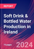 Soft Drink & Bottled Water Production in Ireland - Market Size, Industry Analysis, Trends and Forecasts (2024-2029)- Product Image