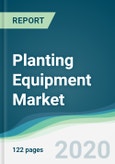 Planting Equipment Market - Forecasts from 2020 to 2025- Product Image