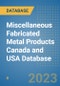 Miscellaneous Fabricated Metal Products Canada and USA Database - Product Image