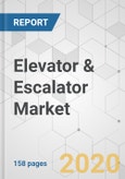 Elevator & Escalator Market - Global Industry Analysis, Size, Share, Growth, Trends, and Forecast, 2019 - 2027- Product Image