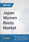 Japan Women Boots Market: Prospects, Trends Analysis, Market Size and Forecasts up to 2025 - Product Thumbnail Image